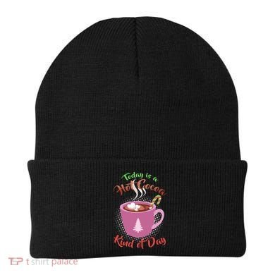 Today Is A Hot Cocoa Kind Of Day Beanie