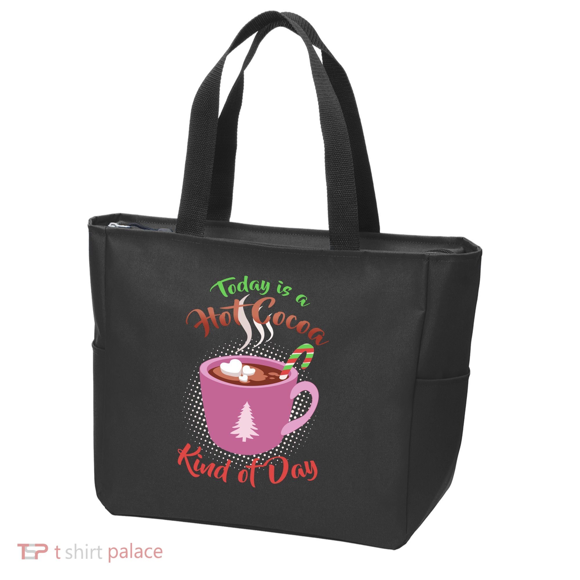 Today Is A Hot Cocoa Kind Of Day Tote Bag