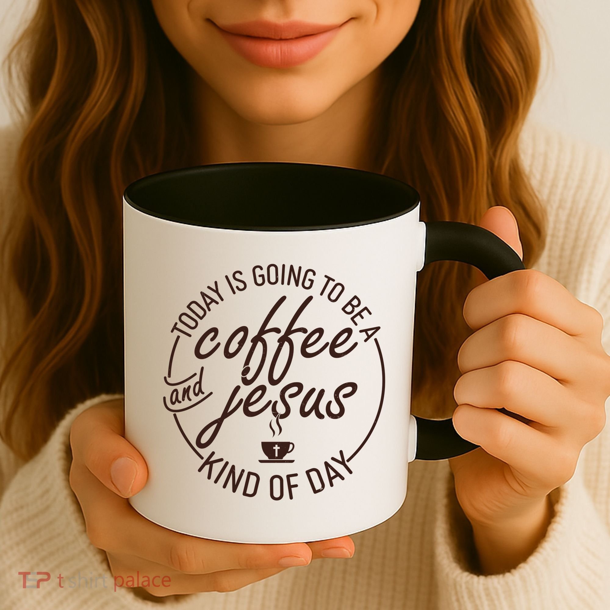Today Is Going To Be A Coffee And Jesus Kind Of Day Coffee Mug