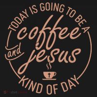 Today Is Going To Be A Coffee And Jesus Kind Of Day Mousepad thumb 1