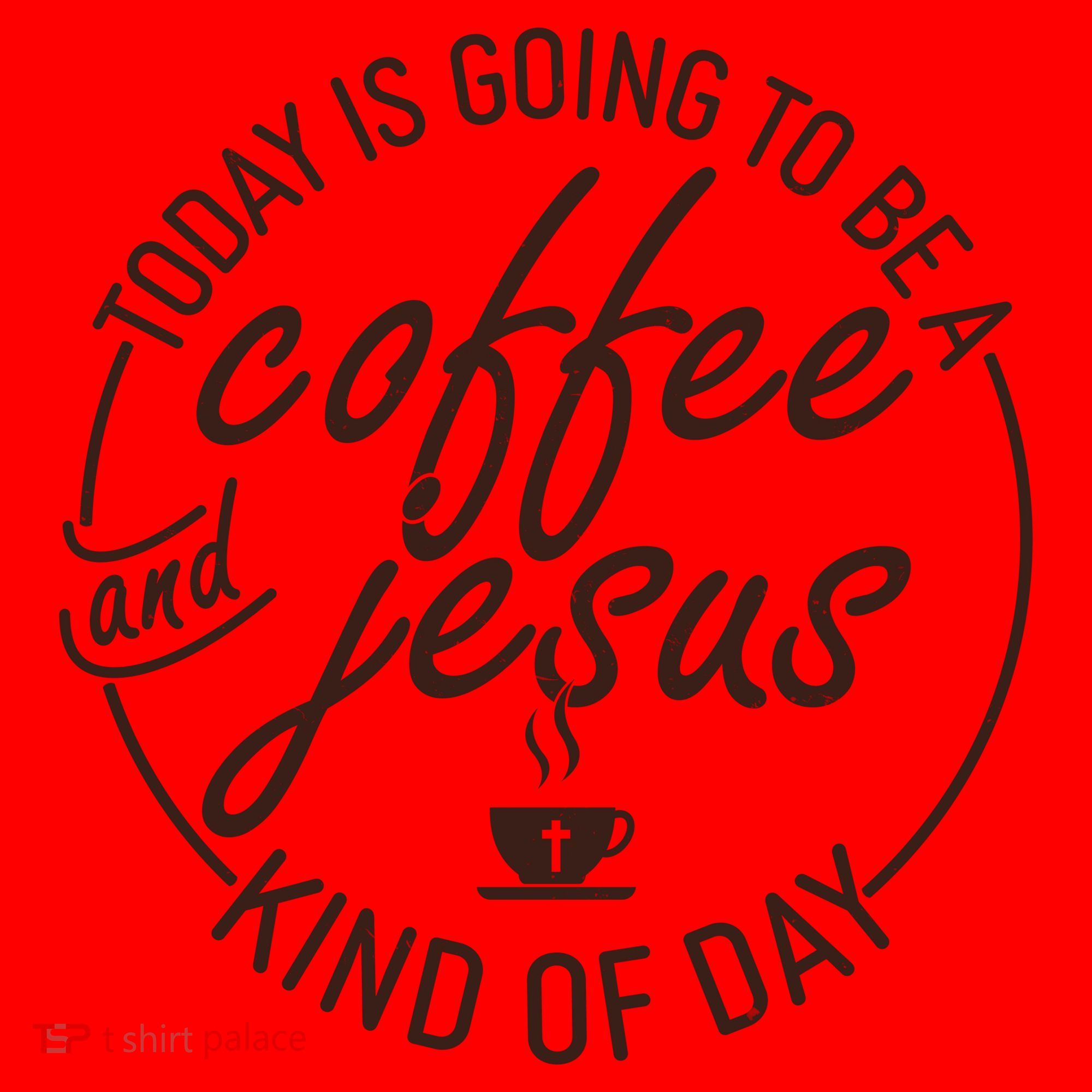 Today Is Going To Be A Coffee And Jesus Kind Of Day Santa Hat