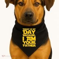 Today Is My Day Because I Am Your Father USA-Made Doggie Bandana thumb 1