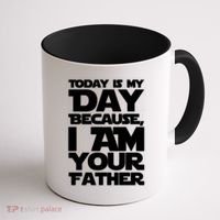 Today Is My Day Because I Am Your Father Coffee Mug thumb 1