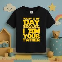 Today Is My Day Because I Am Your Father Toddler T-Shirt thumb 3