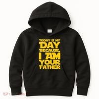 Today Is My Day Because I Am Your Father Kids Hoodie thumb 0
