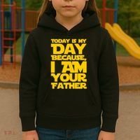 Today Is My Day Because I Am Your Father Kids Hoodie thumb 3