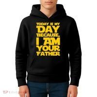 Today Is My Day Because I Am Your Father Kids Hoodie thumb 4