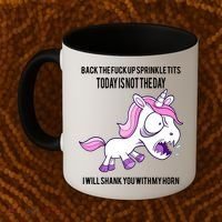 Today Is Not The Day Shank You Unicorn Horn Coffee Mug thumb 2