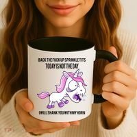 Today Is Not The Day Shank You Unicorn Horn Coffee Mug thumb 3