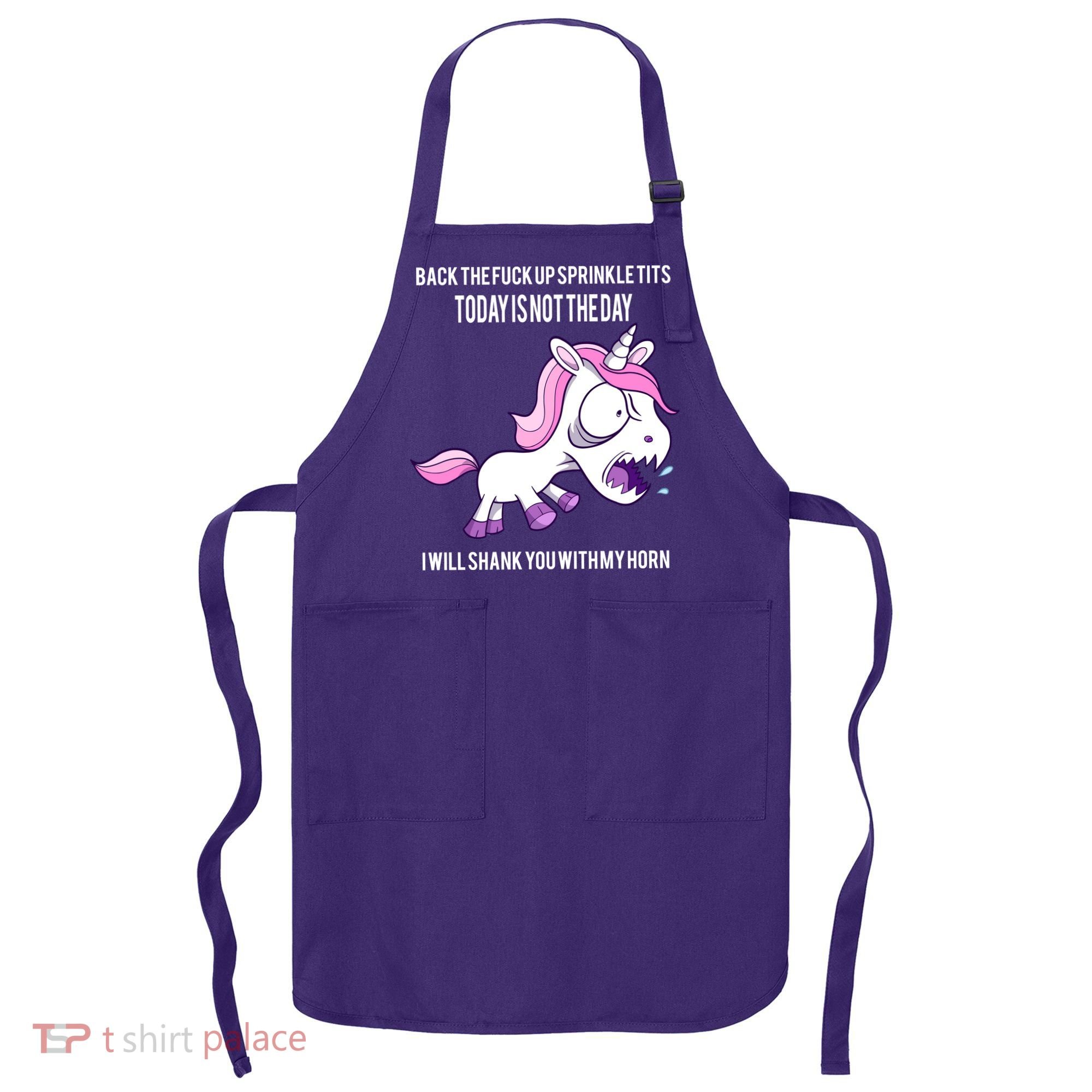 Today Is Not The Day Shank You Unicorn Horn Apron