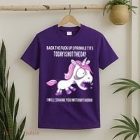 Today Is Not The Day Shank You Unicorn Horn T-Shirt thumb 2