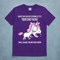 Today Is Not The Day Shank You Unicorn Horn T-Shirt thumb 5