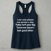 Today Isn't Your Day Funny Sayings Women's Tank Top thumb 3