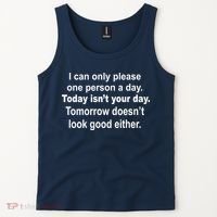 Today Isn't Your Day Funny Sayings Tank Top thumb 2