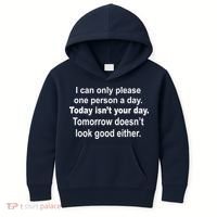Today Isn't Your Day Funny Sayings Kids Hoodie thumb 0