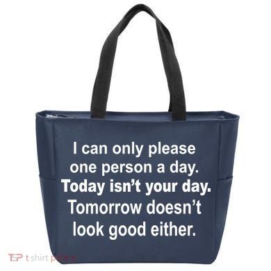 Today Isn't Your Day Funny Sayings Tote Bag