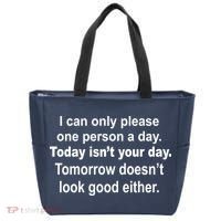 Today Isn't Your Day Funny Sayings Tote Bag thumb 0