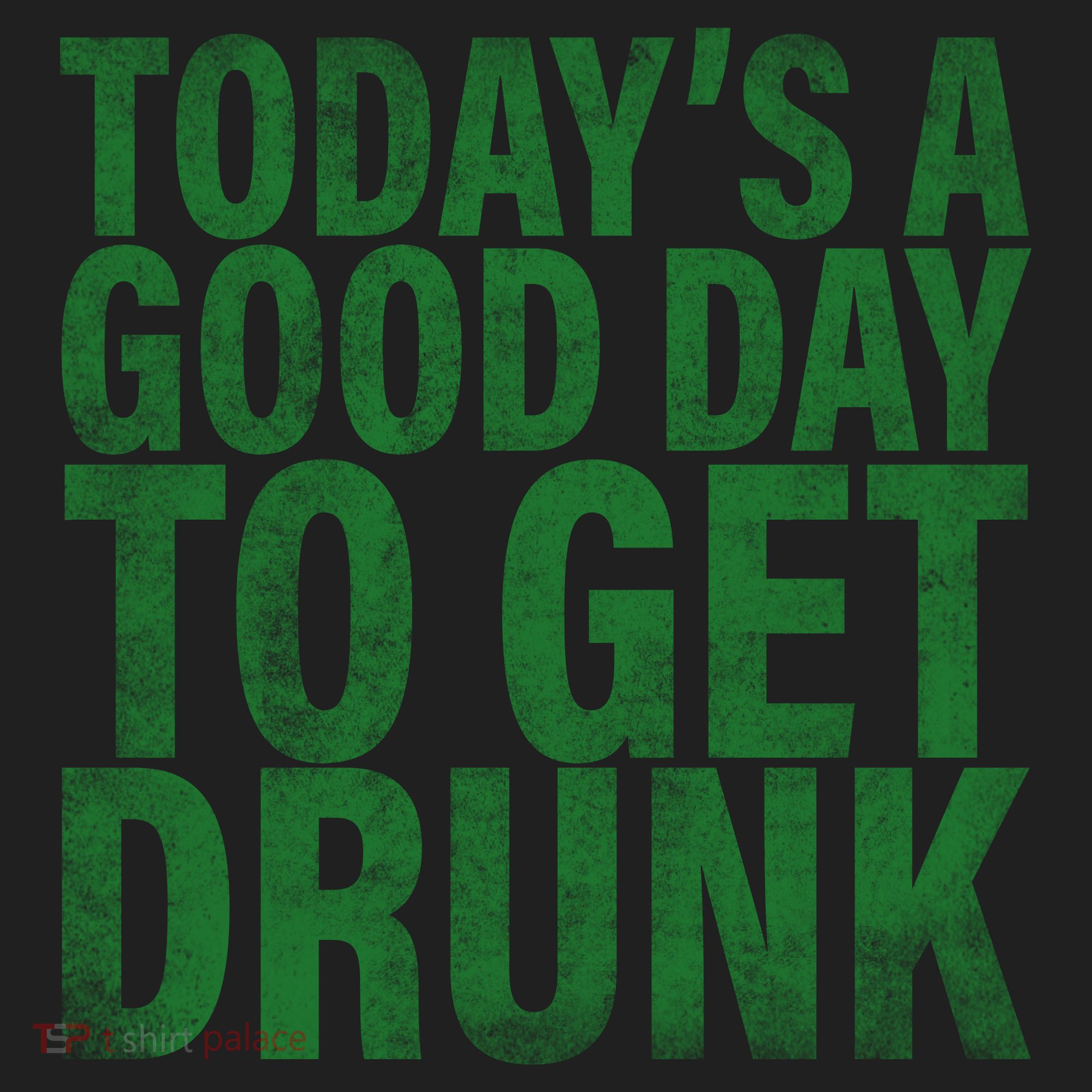 Today's a good day to get drunk Women's Sweatshirt