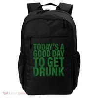 Today's a good day to get drunk Backpack thumb 0