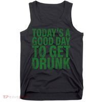 Today's a good day to get drunk Tank Top thumb 0
