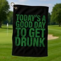 Today's a good day to get drunk Golf Towel thumb 1