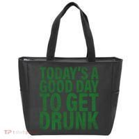 Today's a good day to get drunk Tote Bag thumb 0