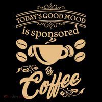 Today's Good Mood is Sponsored By Coffee Women's Tank Top thumb 5