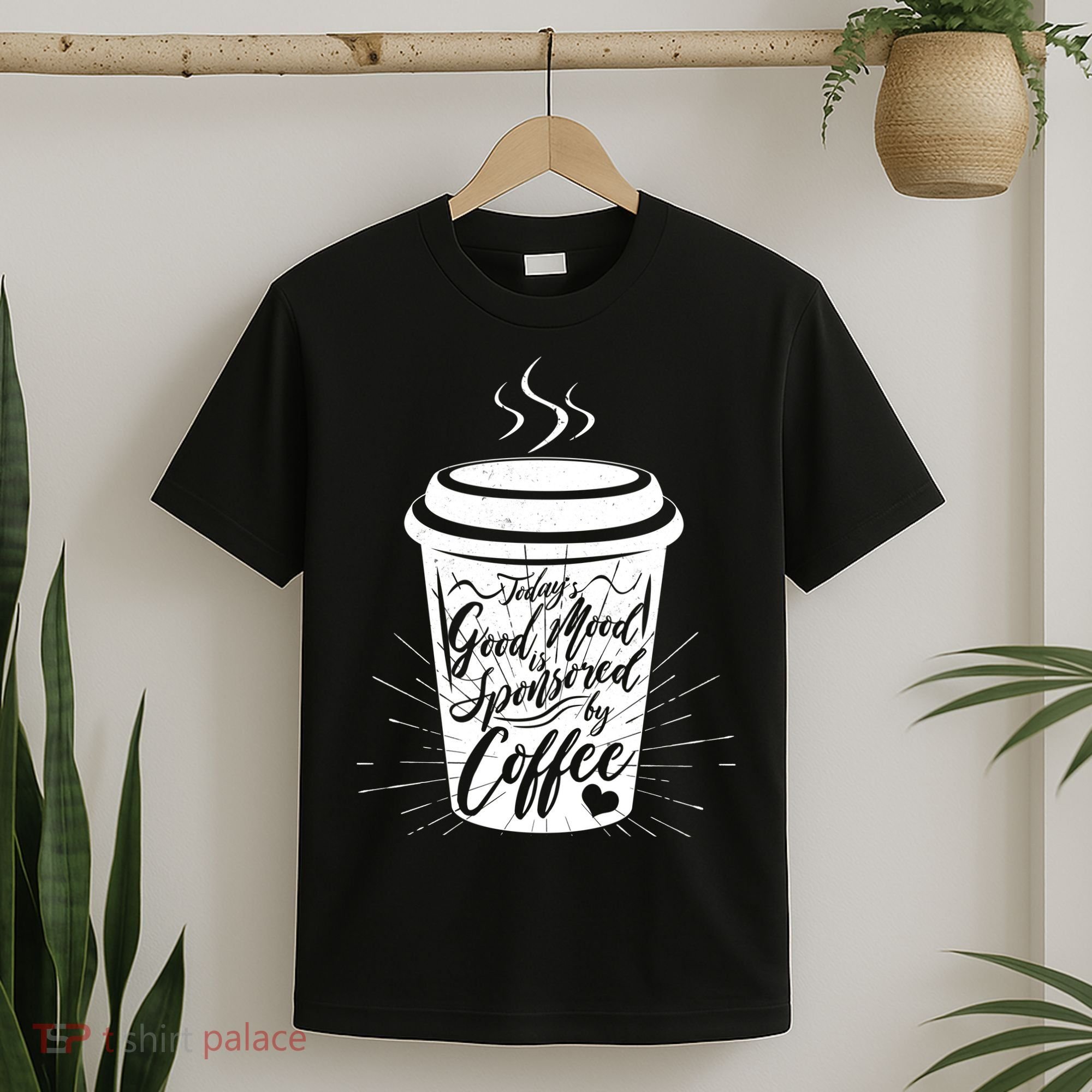Today's Good Mood Is Sponsored By Coffee Lover T-Shirt