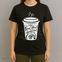 Today's Good Mood Is Sponsored By Coffee Lover T-Shirt thumb 4