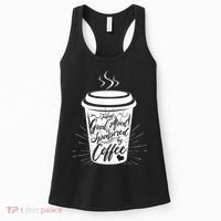 Today's Good Mood Is Sponsored By Coffee Lover Women's Tank Top thumb 0