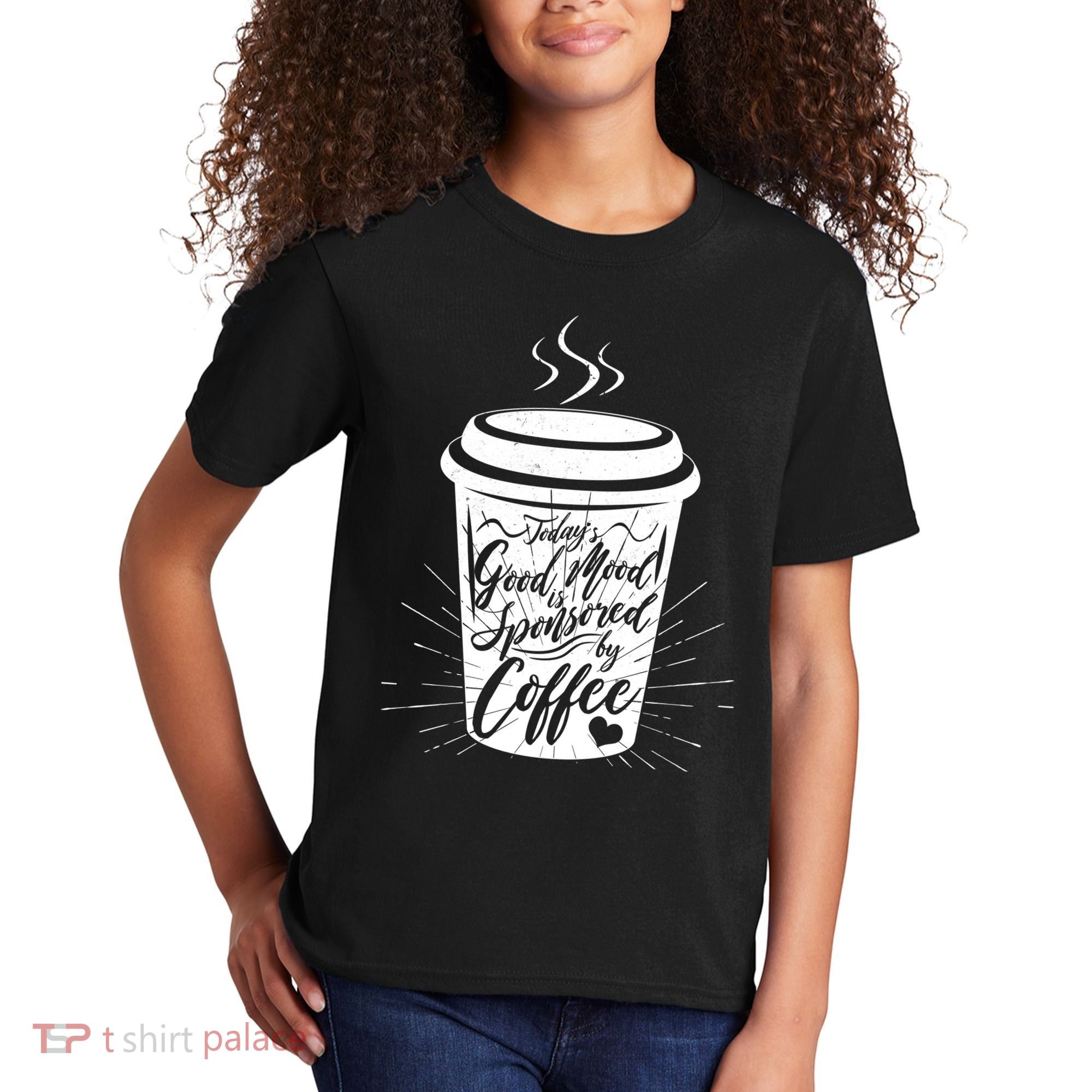 Today's Good Mood Is Sponsored By Coffee Lover Kids T-Shirt