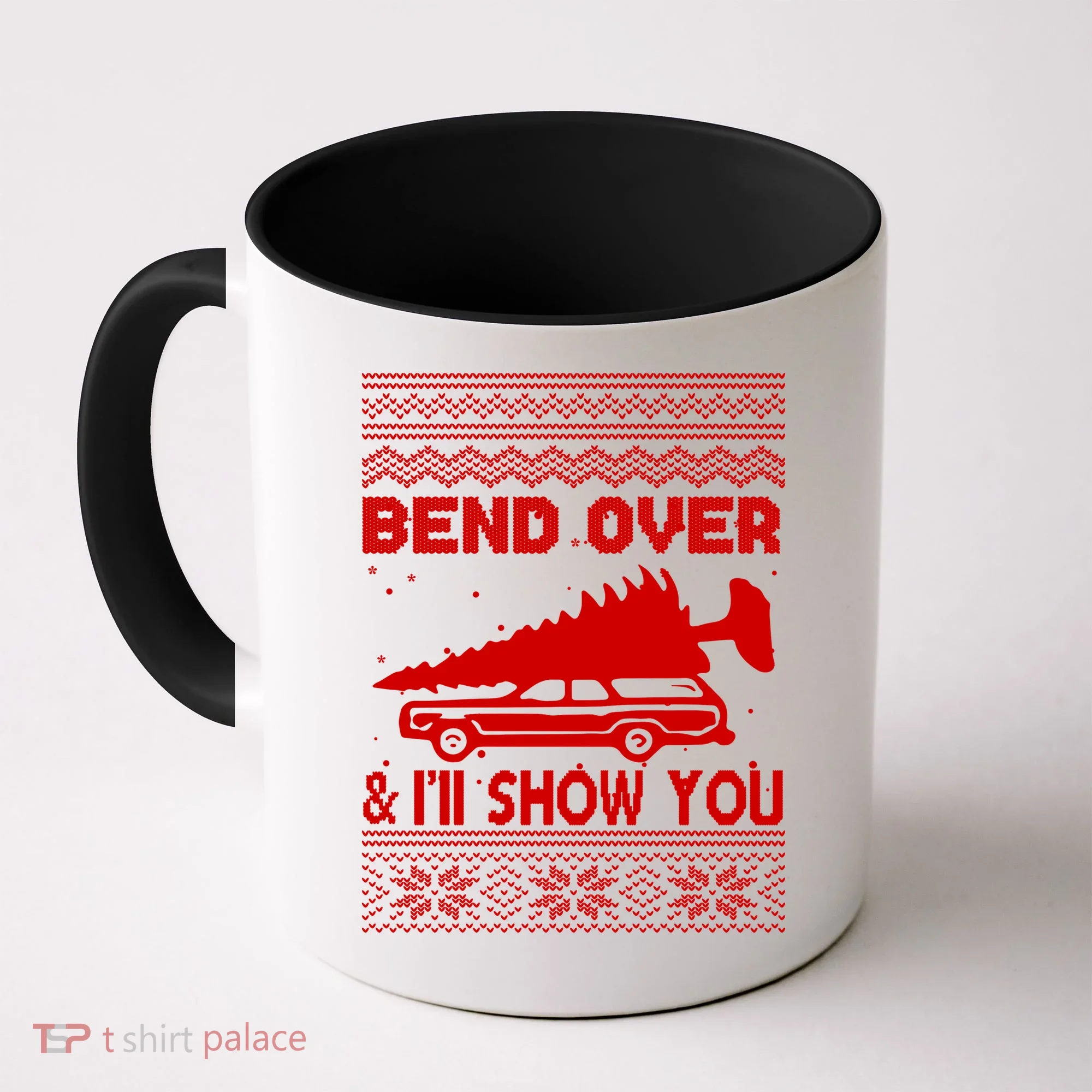 Todd Margo Couples Ugly Christmas Vacation I'll Show You Coffee Mug