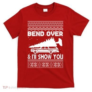 Todd Margo Couples Ugly Christmas Vacation I'll Show You T-Shirt