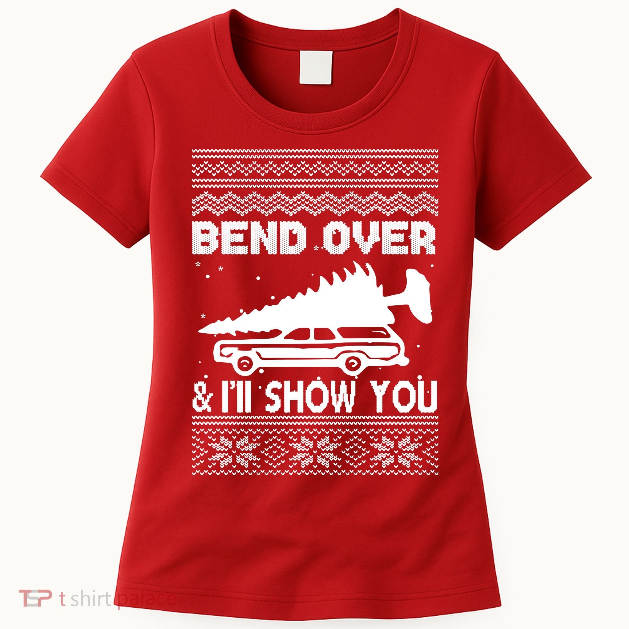 Todd Margo Couples Ugly Christmas Vacation I'll Show You Women's T-Shirt