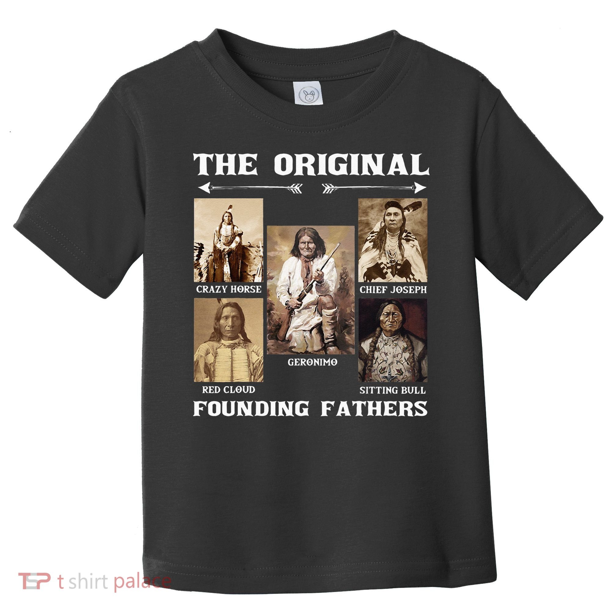 The Original Founding Fathers Native American Toddler T-Shirt