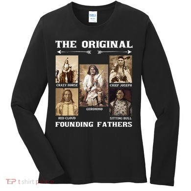 The Original Founding Fathers Native American Women's Long Sleeve Shirt