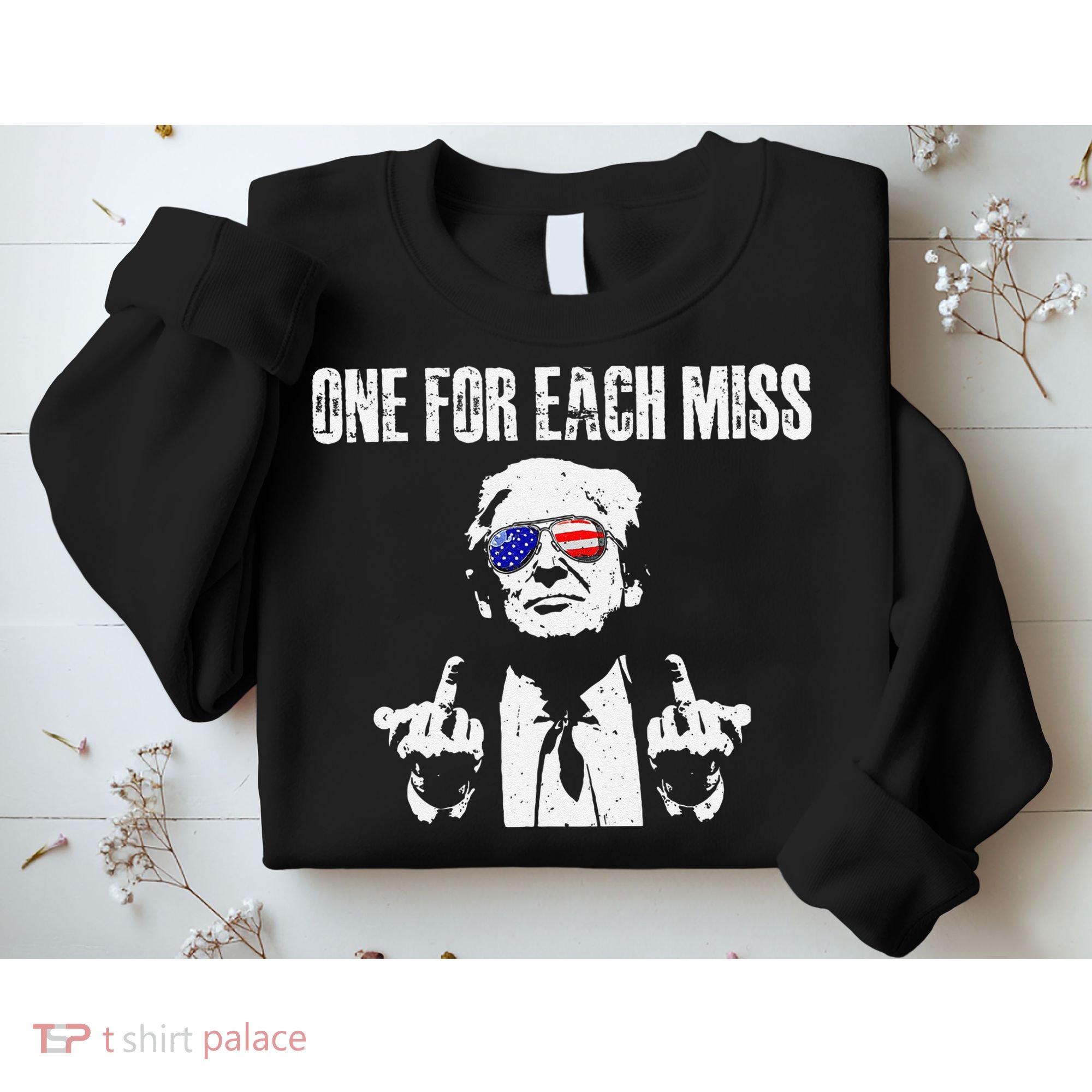 Trump One For Each Miss Gift Sweatshirt