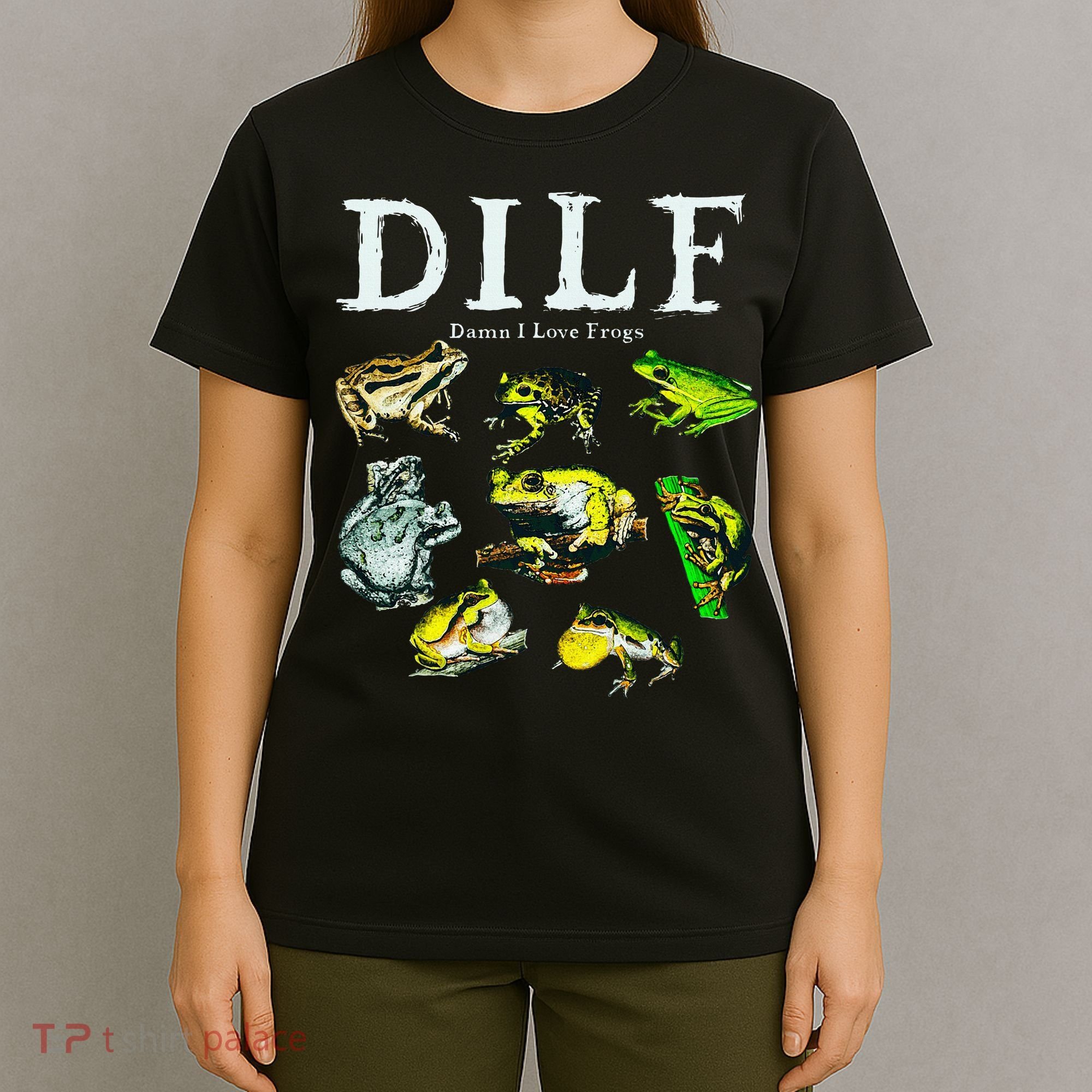 Types Of Frogs Dilf Damn I Love Frogs T-Shirt