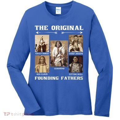 The Original Founding Fathers Native American Women's Long Sleeve Shirt