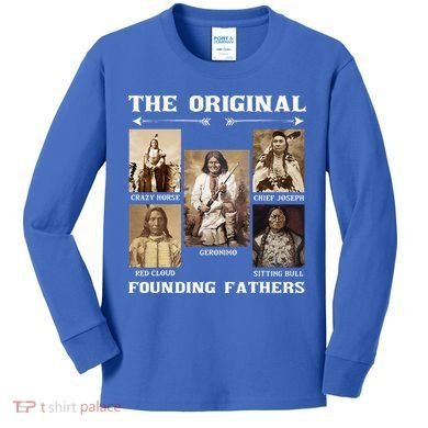 The Original Founding Fathers Native American Kids Long Sleeve Shirt