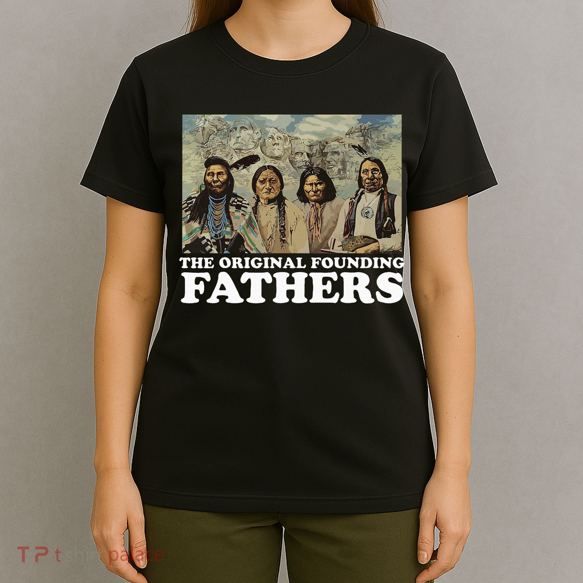 The Original Founding Fathers Native American T-Shirt