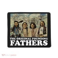 The Original Founding Fathers Native American Mousepad thumb 0