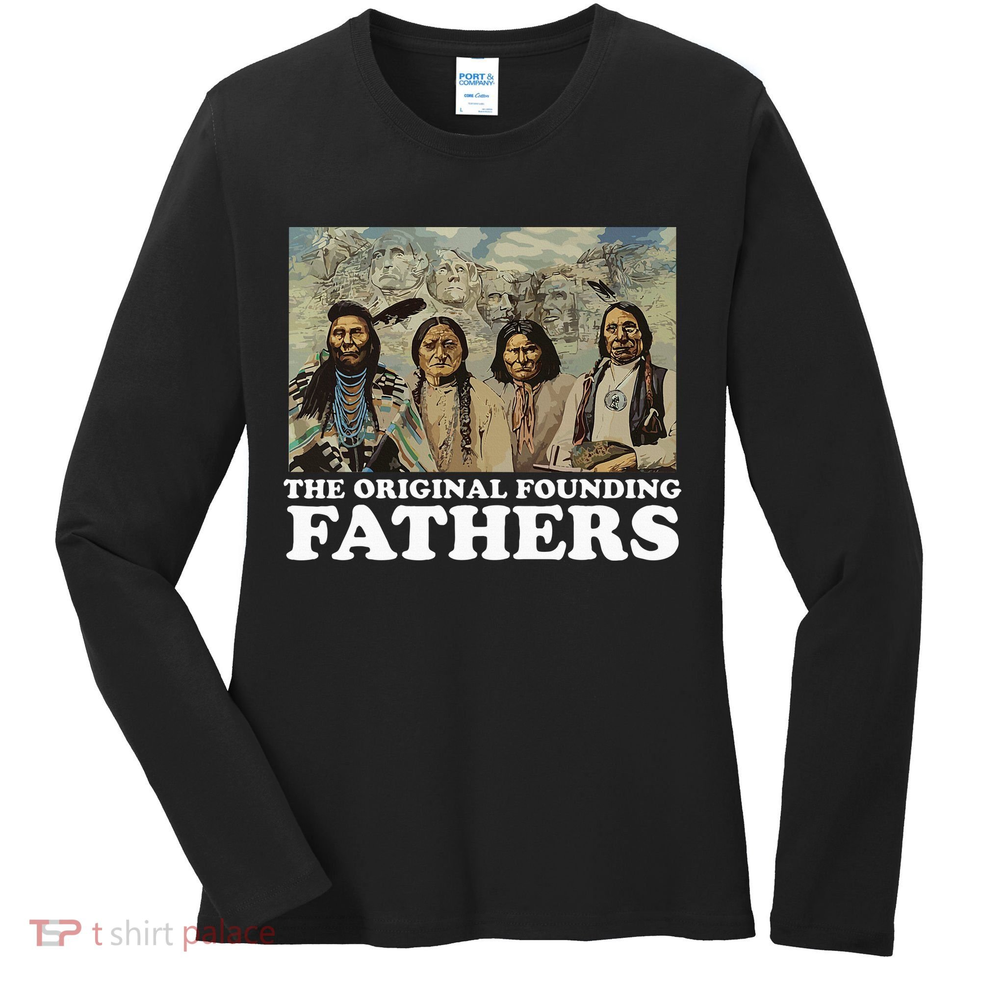 The Original Founding Fathers Native American Women's Long Sleeve Shirt