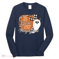 The Only Ghost I Know Is The Holy Ghost Halloween Christian Long Sleeve Shirt thumb 0