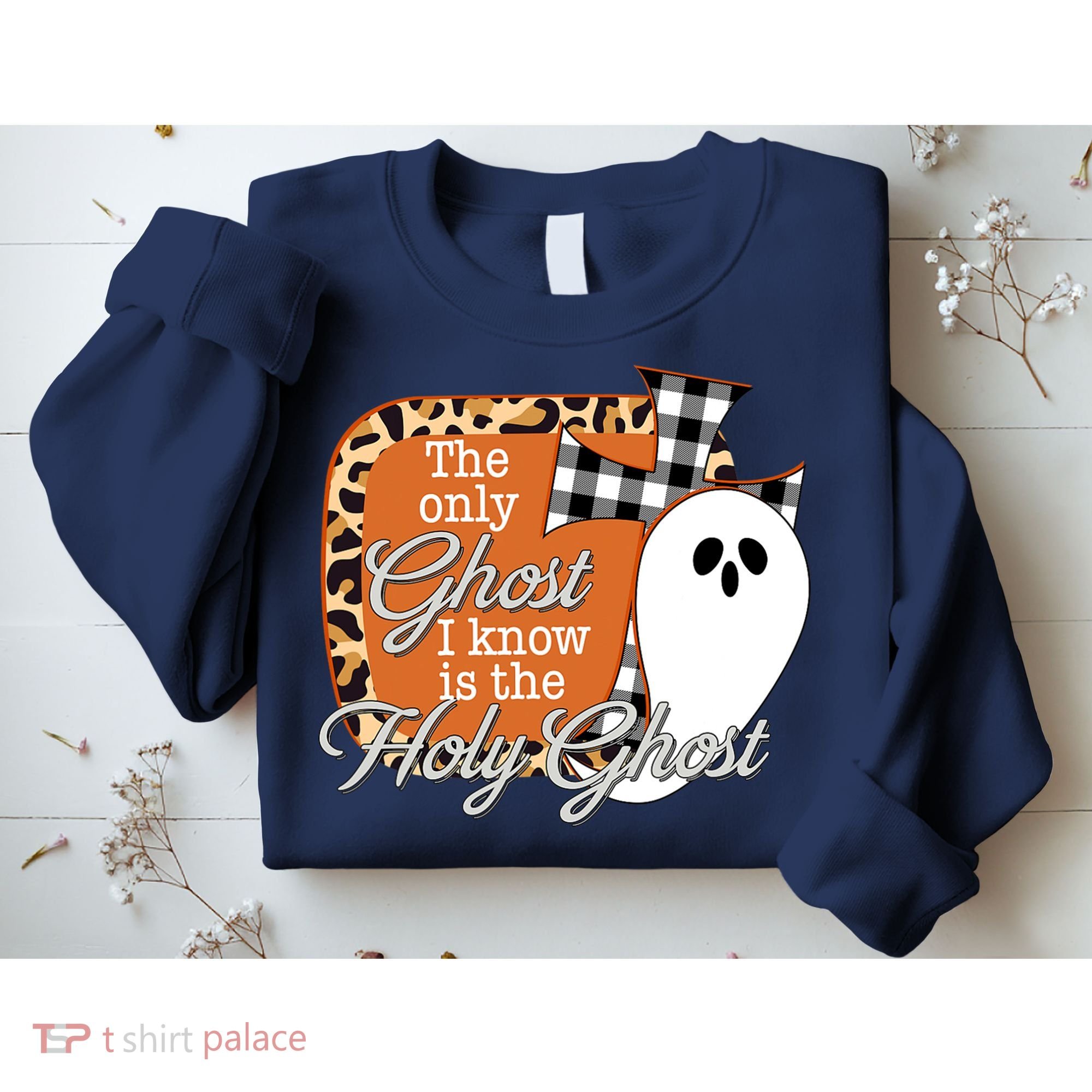 The Only Ghost I Know Is The Holy Ghost Halloween Christian Sweatshirt