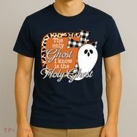 The Only Ghost I Know Is The Holy Ghost Halloween Christian T-Shirt thumb 3
