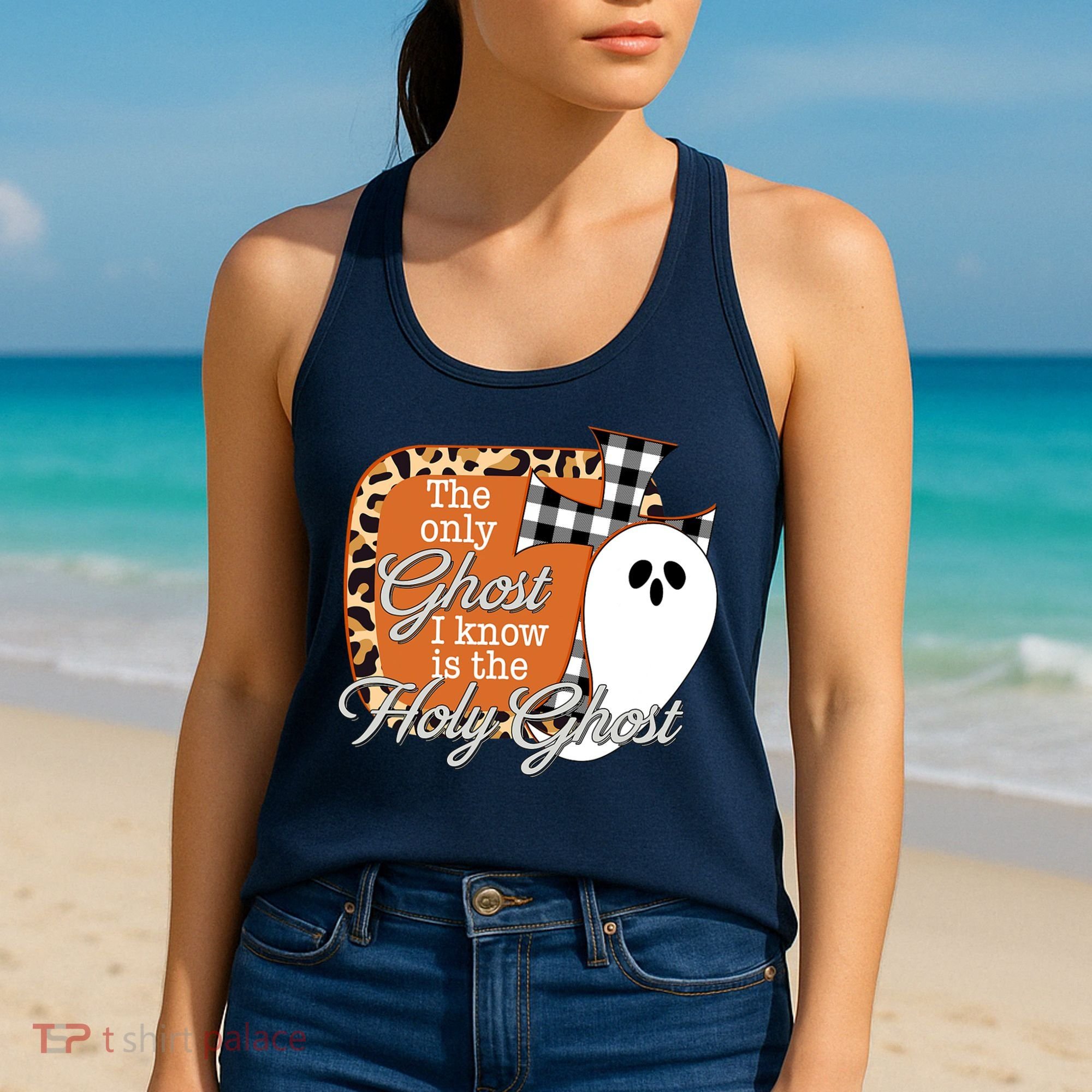 The Only Ghost I Know Is The Holy Ghost Halloween Christian Women's Tank Top
