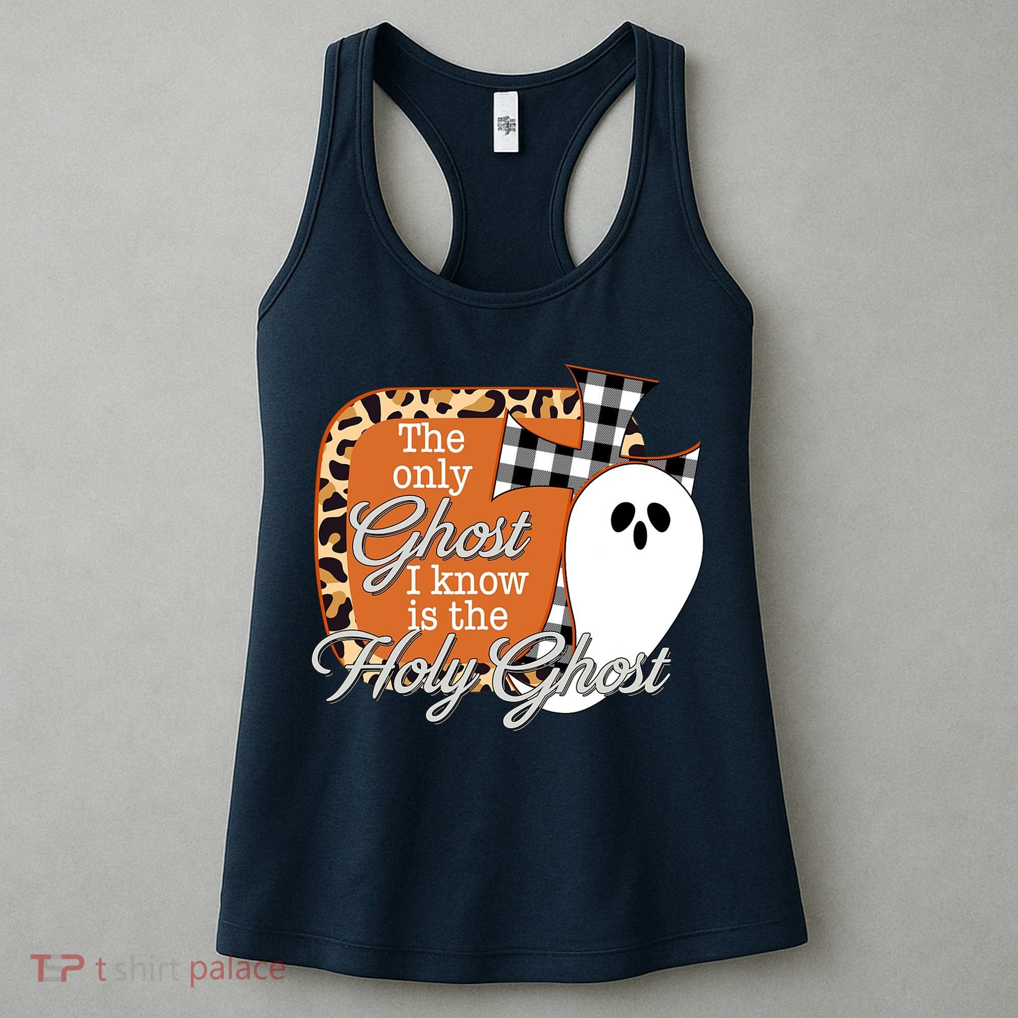 The Only Ghost I Know Is The Holy Ghost Halloween Christian Women's Tank Top