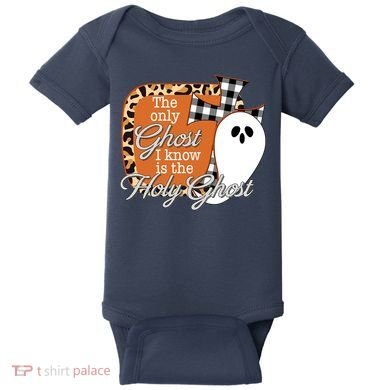 The Only Ghost I Know Is The Holy Ghost Halloween Christian Baby Bodysuit