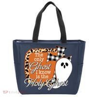 The Only Ghost I Know Is The Holy Ghost Halloween Christian Tote Bag thumb 0